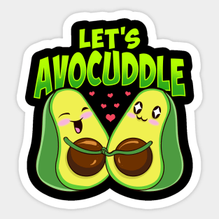 Let's Avocuddle Cute & Funny Avocado Pun Sticker